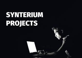 SYNTERIUM
PROJECTS
 