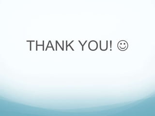 THANK YOU! 
 