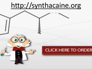 http://synthacaine.org
 