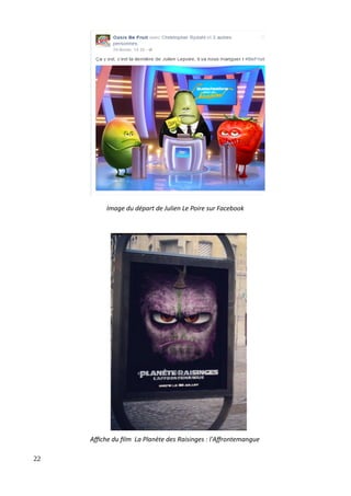 Image du départ de Julien Le Poire sur Facebook
Affiche du film La Planète des Raisinges : l'Affrontemangue
22
 