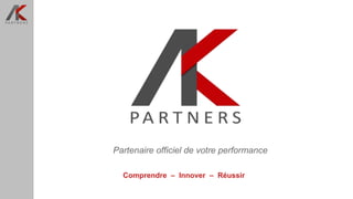 Partenaire officiel de votre performance
Comprendre – Innover – Réussir
 