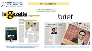 Petite	revue	de	presse…
Deux	articles	fondateurs	pour	
comprendre	toute	la	genèse	du	projet	!
https://www.slideshare.net/franckconfino/gazette-des-communes-aot-
2016-lancement-de-lobservatoire-socialmedia-des-territoires
https://www.slideshare.net/franckconfino/brief-un-observatoire-pour-amliorer-les-usages
 