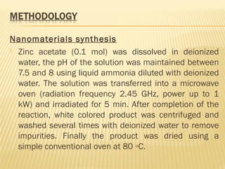 SYNTHESIS AND CHARACTERIZATION OF ZNO NANO STRUCTURES BY MICROWAVE ...