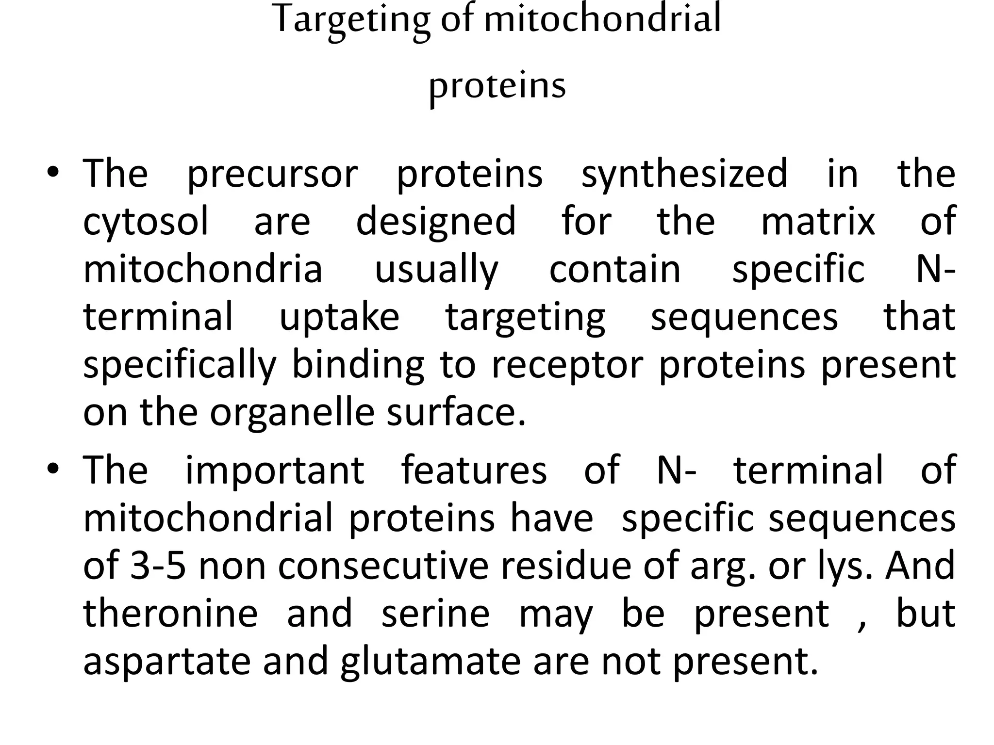 Synthesis and targeting of mitochondrial proteins | PPTX