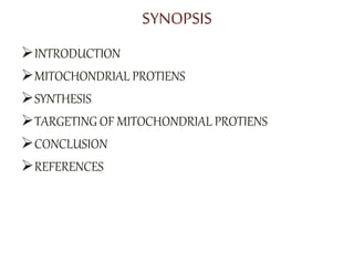 Synthesis and targeting of mitochondrial proteins | PPTX