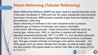 steam reforming (SR) is highly endothermic and it is carried out at
high temperature (700 - 900 ºC) and at pressures betwe...