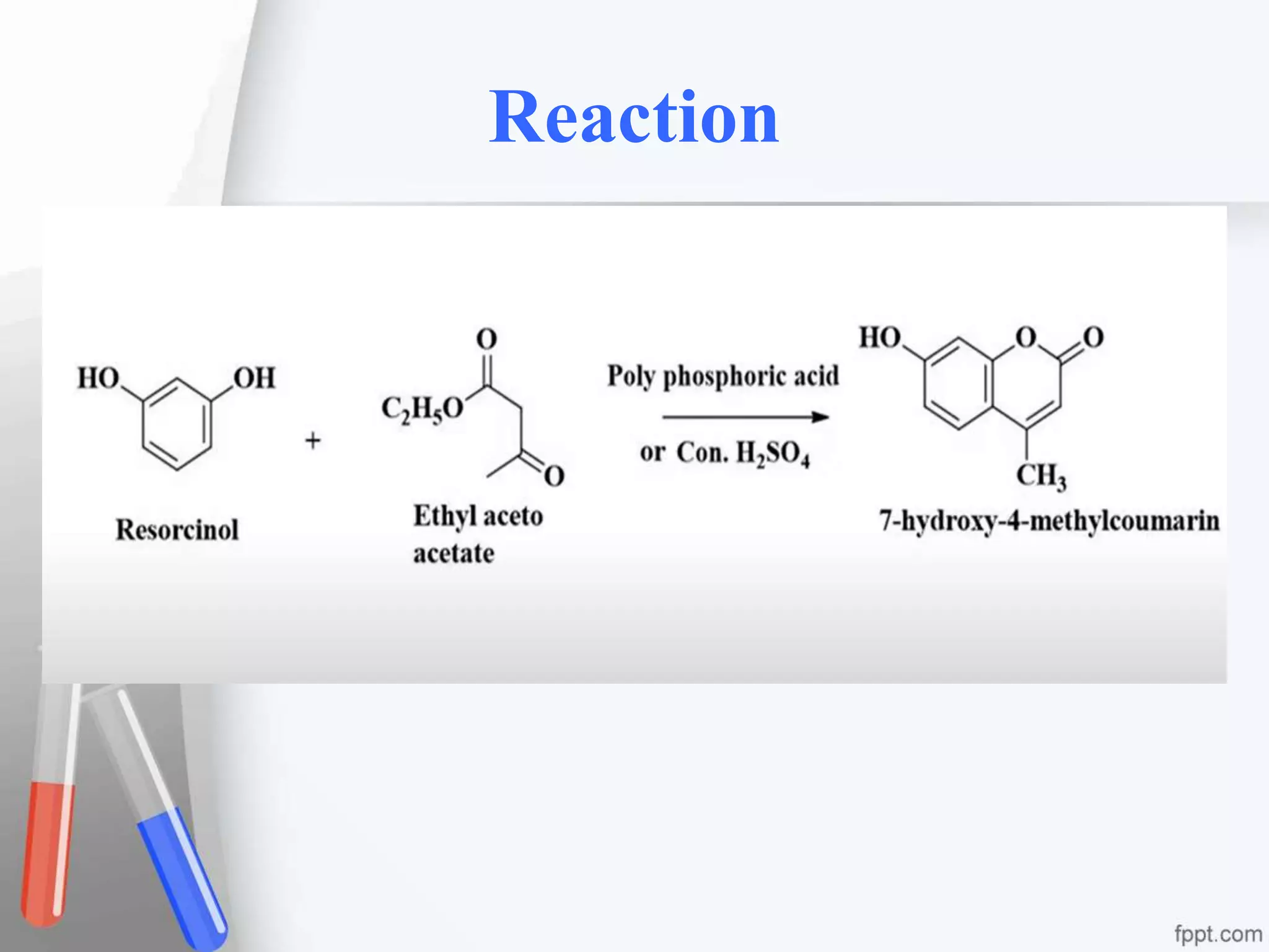 Synthesis of 7 Hydroxy-4-methyl coumarin.ppt