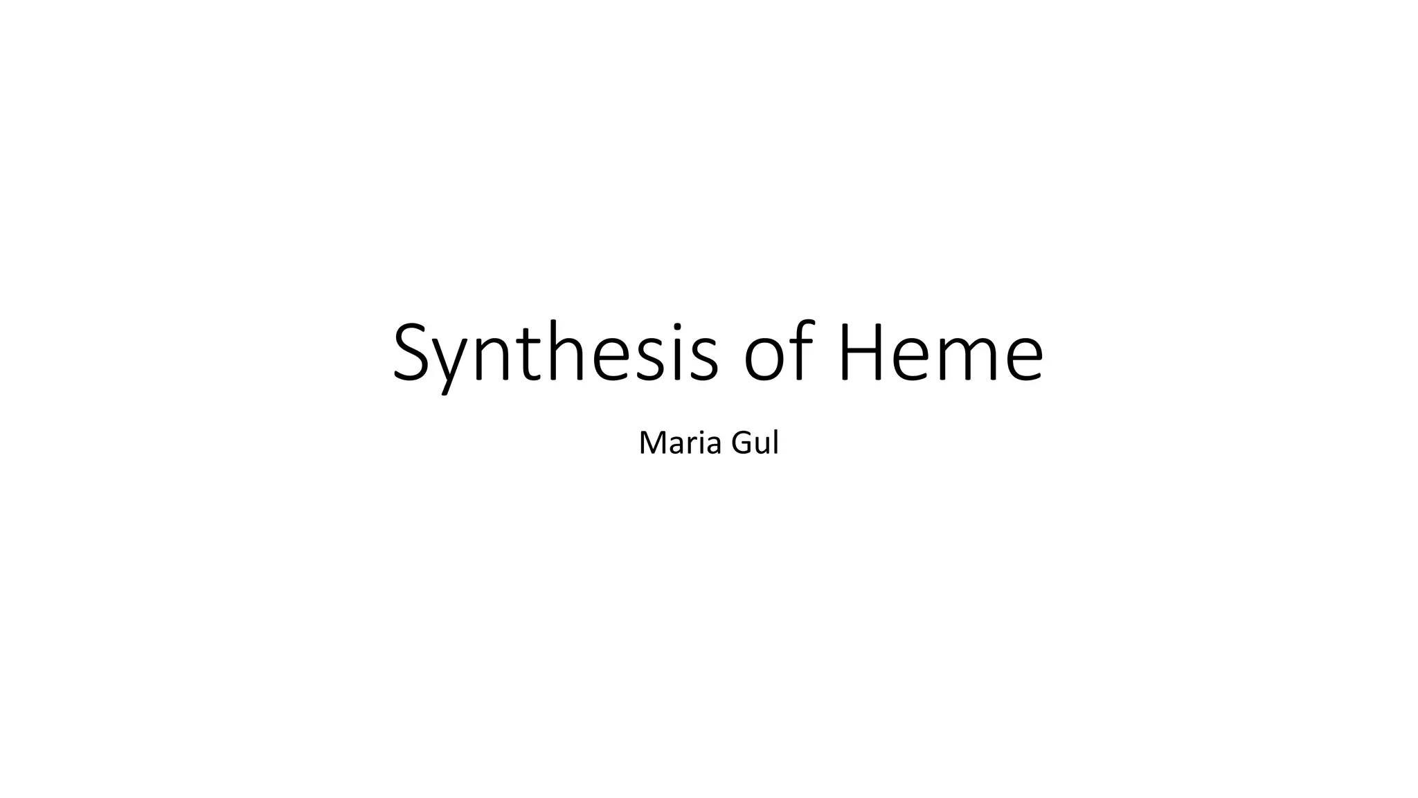 Synthesis of heam 20 21 | PPT