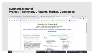 Synthetic Menthol
Project, Technology , Patents, Market, Companies
 