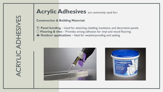 SYNTHETIC ADHESIVES types uses application.pptx