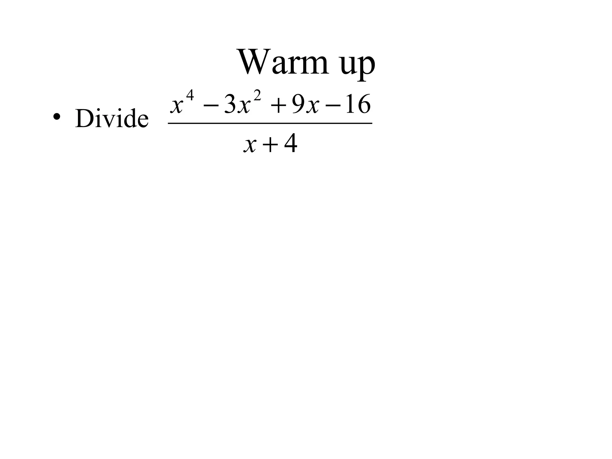 Warm up Divide 