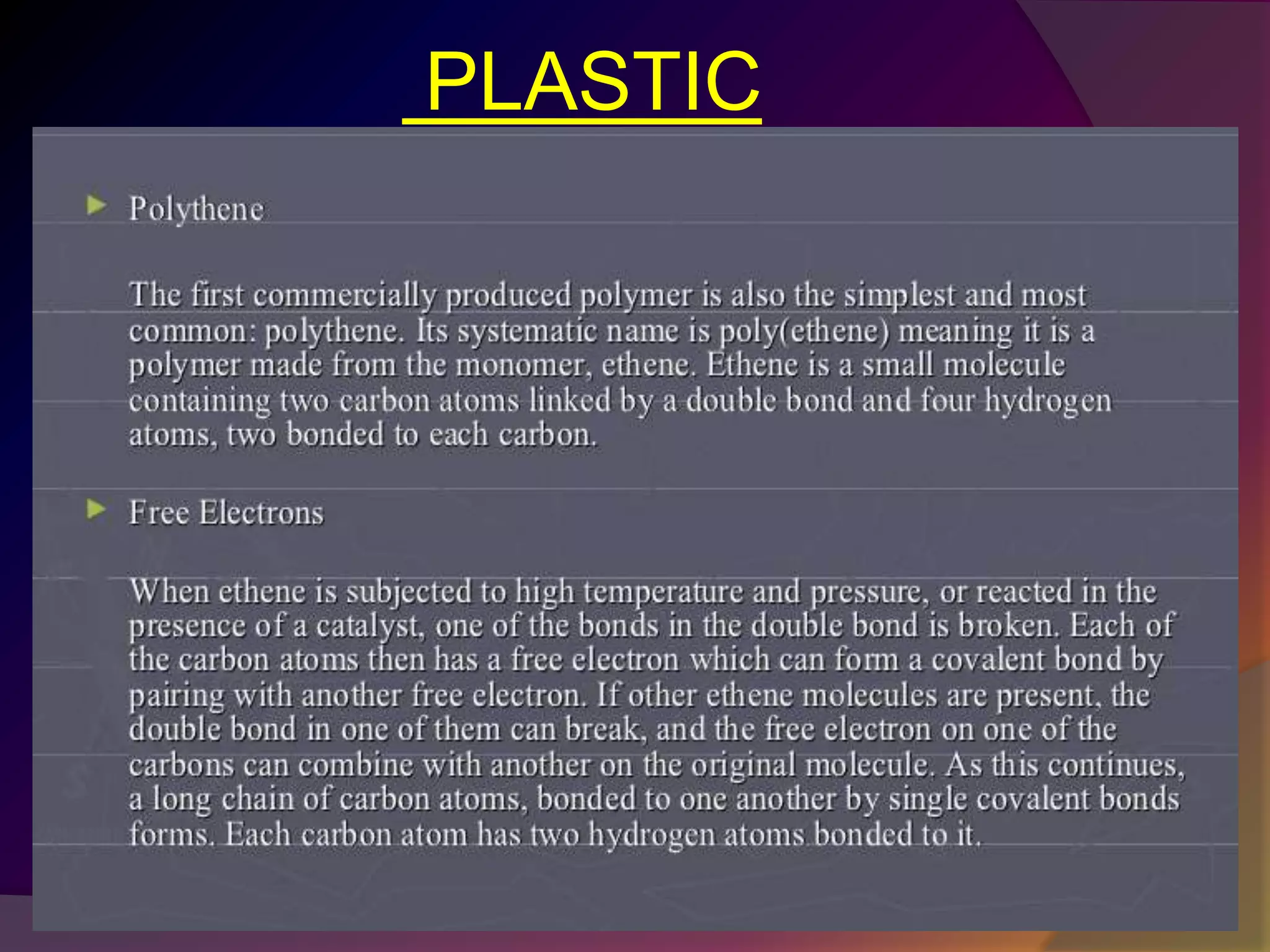 PLASTIC
 