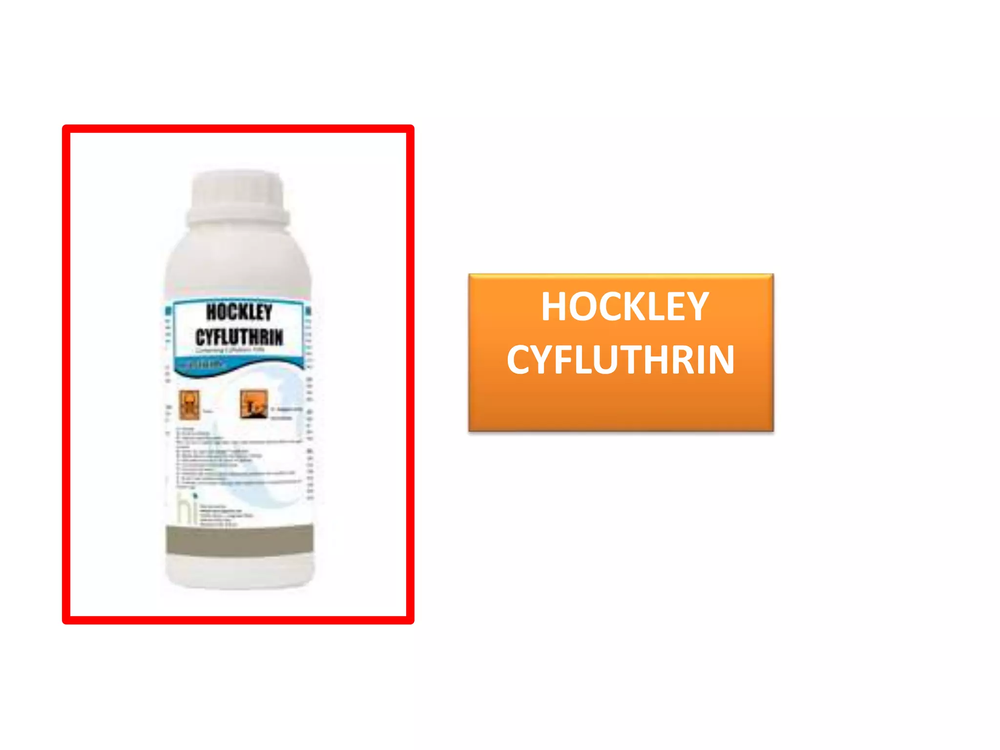 HOCKLEY 
CYFLUTHRIN 
 