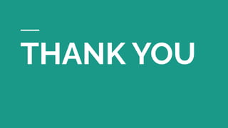 THANK YOU
 