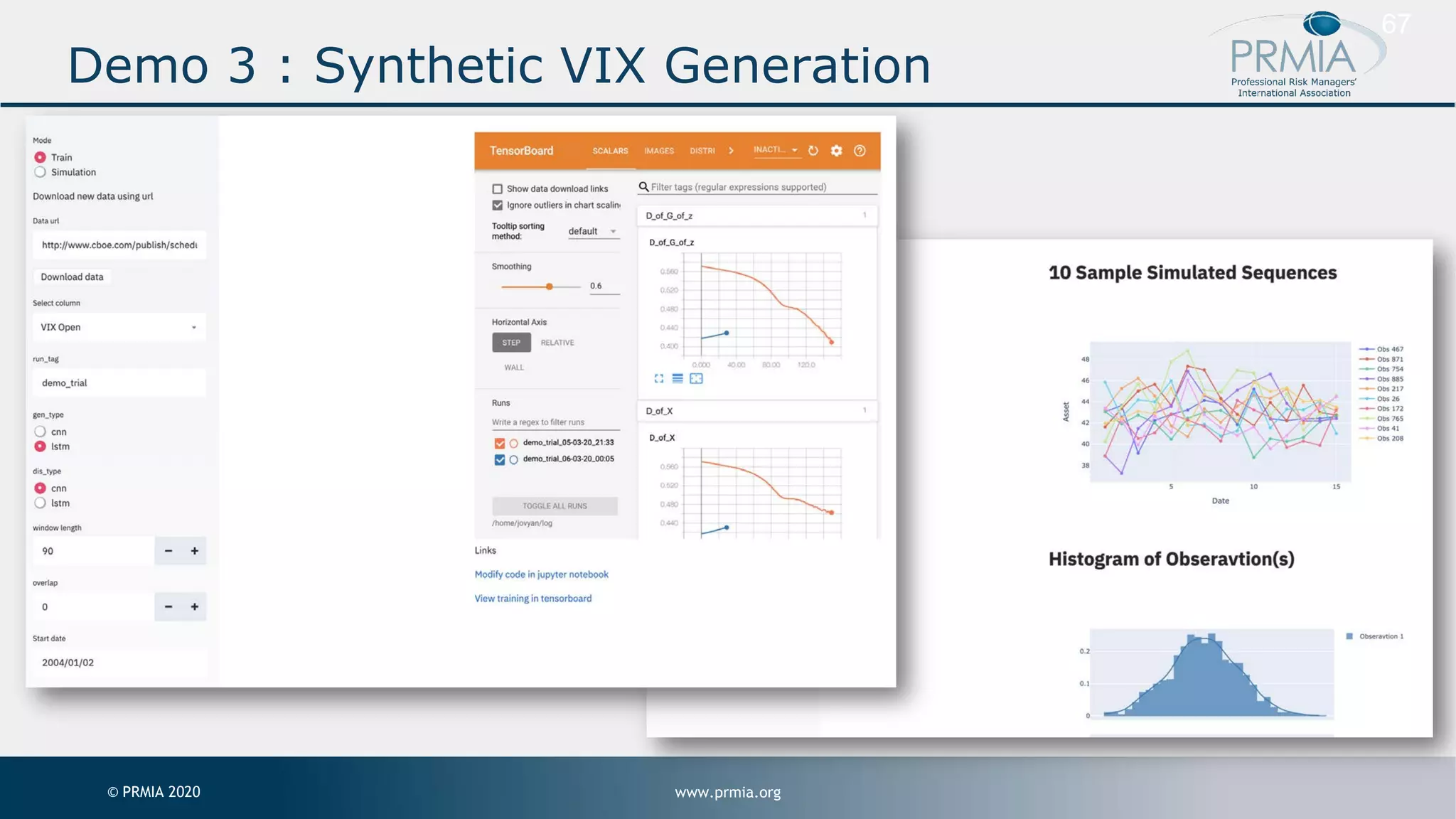 www.prmia.org© PRMIA 2020 67 Demo 3 : Synthetic VIX Generation 