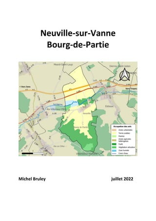 Neuville-sur-Vanne
Bourg-de-Partie
Michel Bruley juillet 2022
 