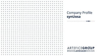 Company Profile
synUosa
 