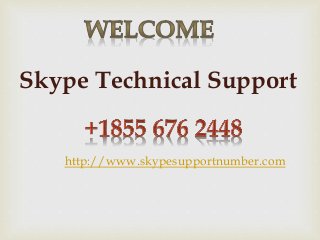 Skype Technical Support
http://www.skypesupportnumber.com
 