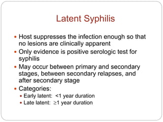 CARDIOVASCULAR SYPHILIS
 Syphilitic aortitis
 Immune response
 Aortitis dilation
valve incompetence
aneurysm
 