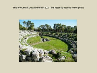 This monument was restored in 2015 and recently opened to the public
 