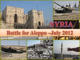 SYRIA_ Battle for Aleppo
 