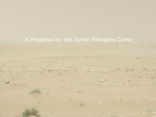 Re:House // Self Built Re-Deployable Camp for Syrian Refugees