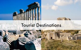 Tourist Destinations
 