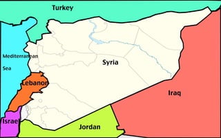 Syria
Turkey
Iraq
Jordan
Israel
Mediterranean
Sea
Lebanon
 