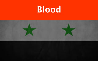 Blood
 