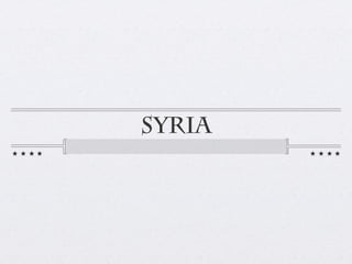 Syria

 