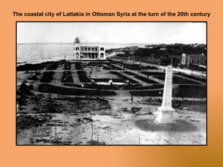 Syrie 1920 Syrian History 1900-1920 | PPS