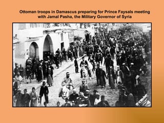 Syrie 1920 Syrian History 1900-1920 | PPS
