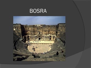 BOSRA
 