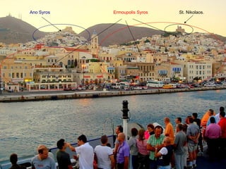 Syros island -  Greece. The Lady of the Aegean. ( Nikos)