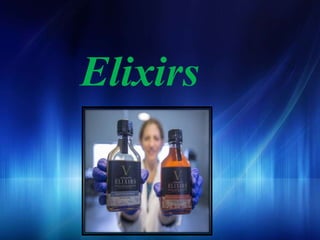 Elixirs
 