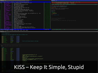 KISS – Keep It Simple, Stupid
 
