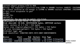 …Cont’d
Newly created
partition
 
