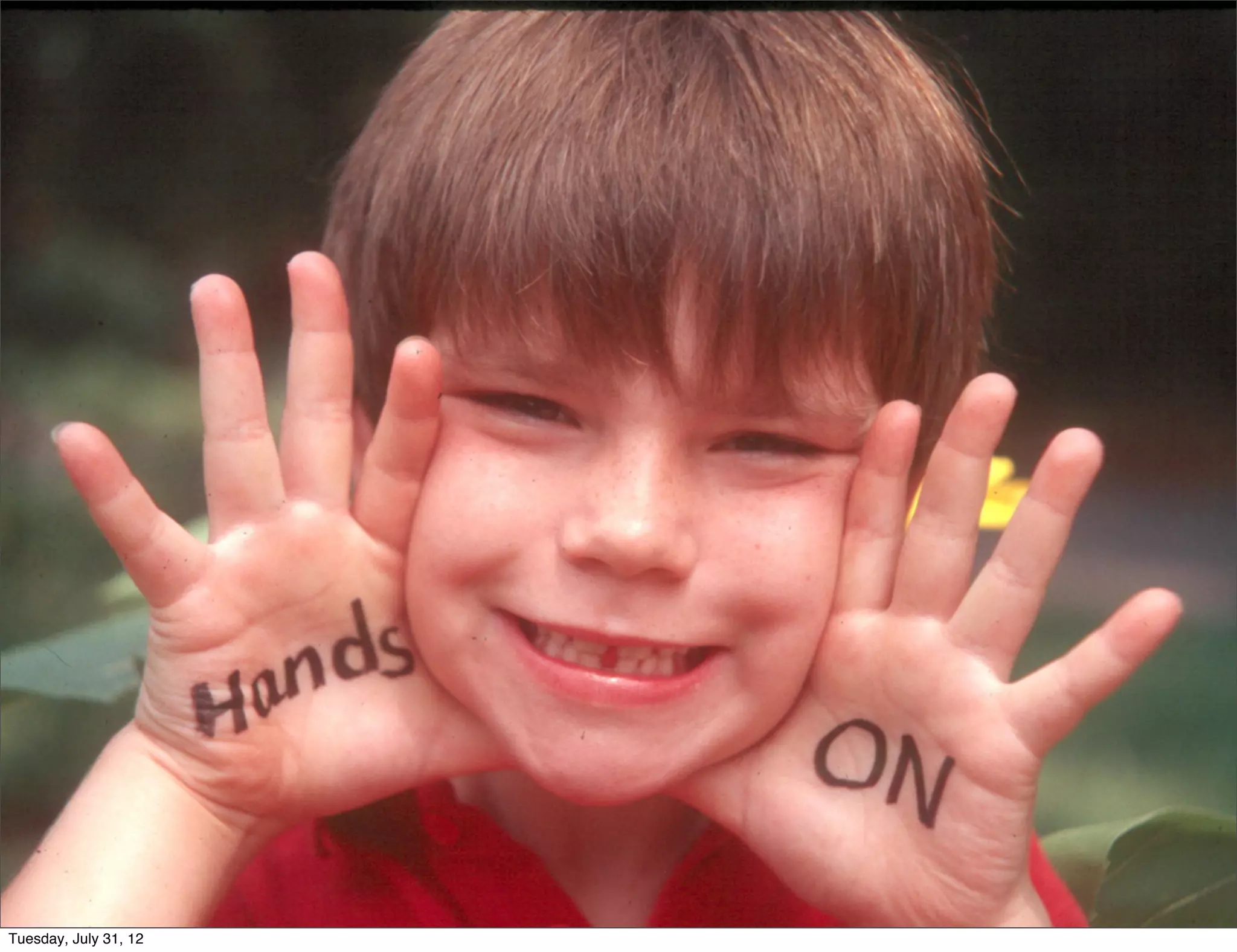 Tuesday, July 31, 12
 