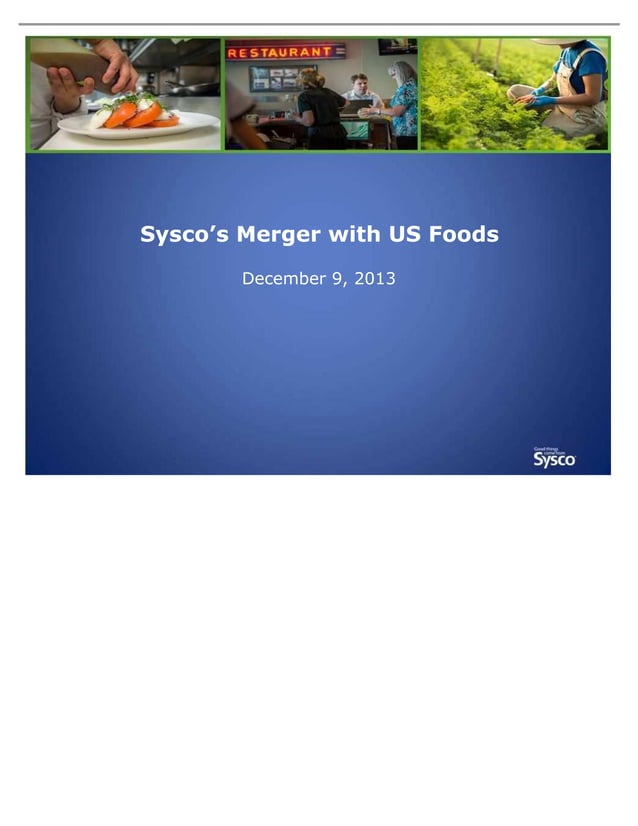 Sysco Merger SYSCO AND US FOODS MERGER | PDF