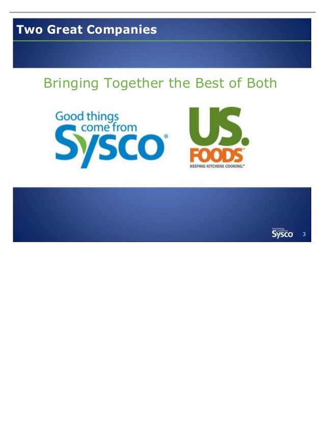 SYSCO AND US FOODS MERGER