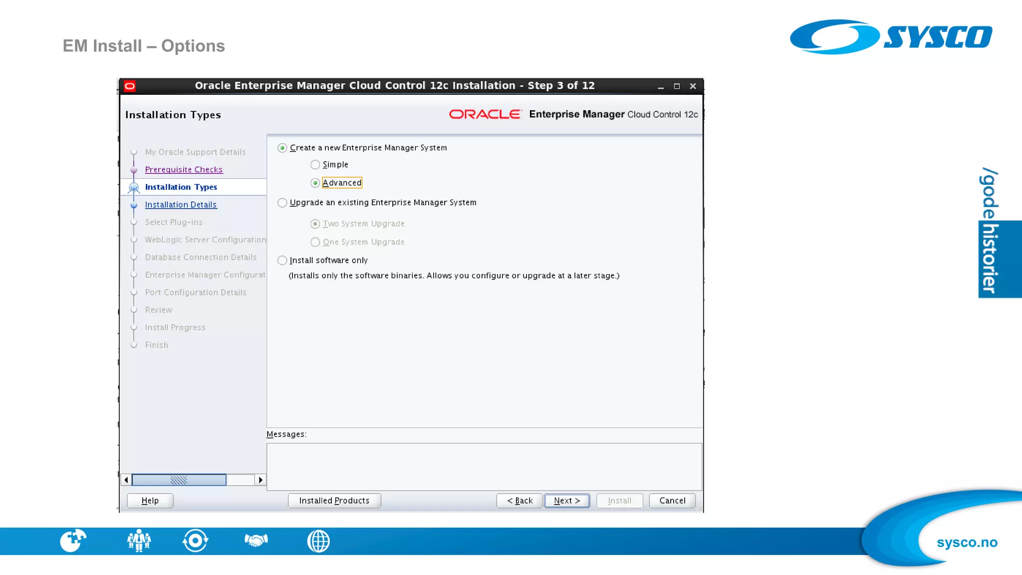 sysco.no
EM Install – Options
 
