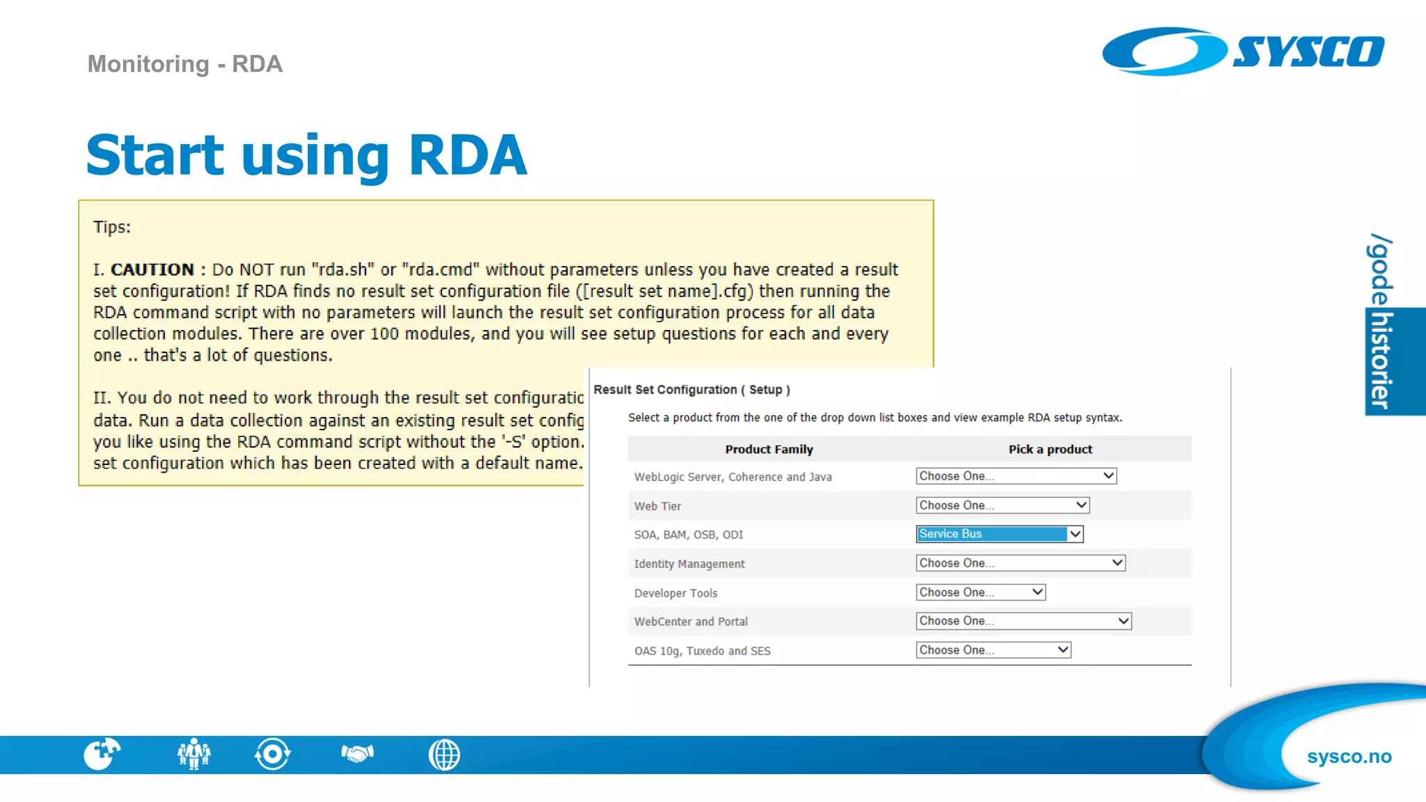 sysco.no
Start using RDA
Monitoring - RDA
 