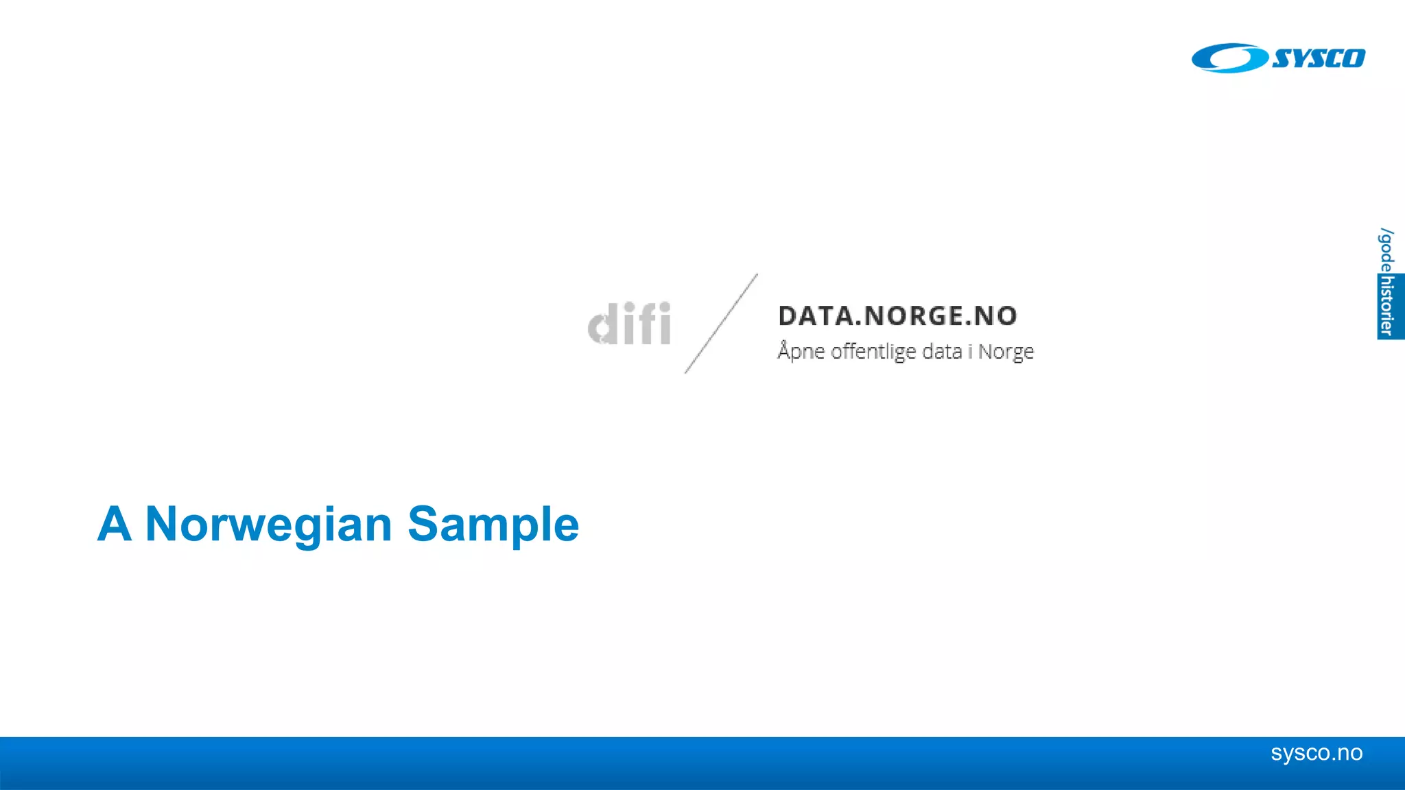 sysco.no
A Norwegian Sample
 