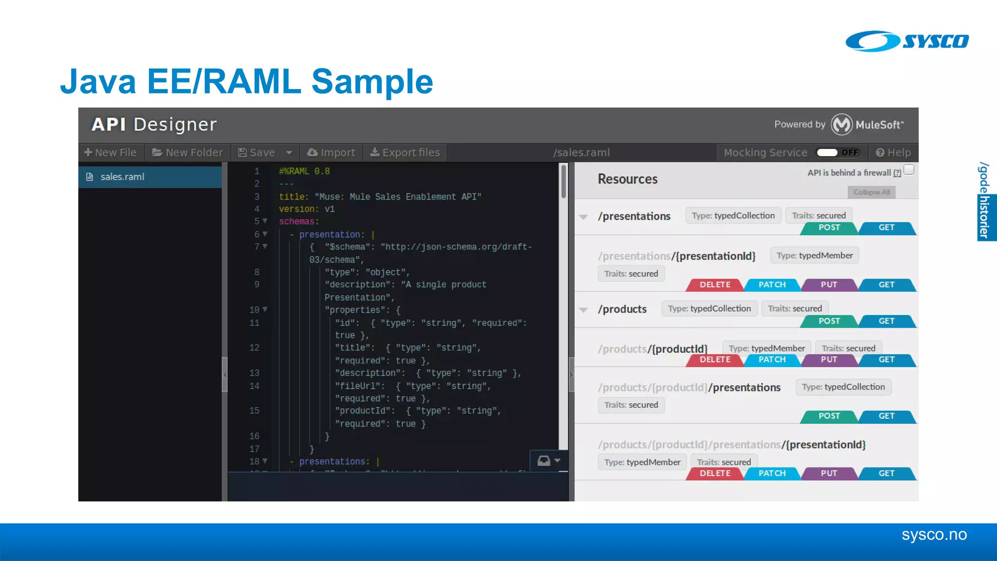 sysco.no
Java EE/RAML Sample
 