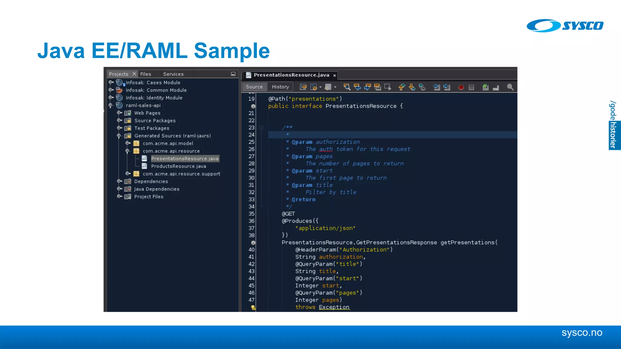 sysco.no
Java EE/RAML Sample
 