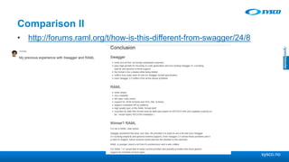 sysco.no
Comparison II
• http://forums.raml.org/t/how-is-this-different-from-swagger/24/8
 