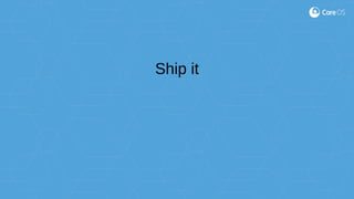 Ship it
 
