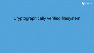 Cryptographically verified filesystem
 