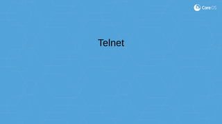 Telnet
 