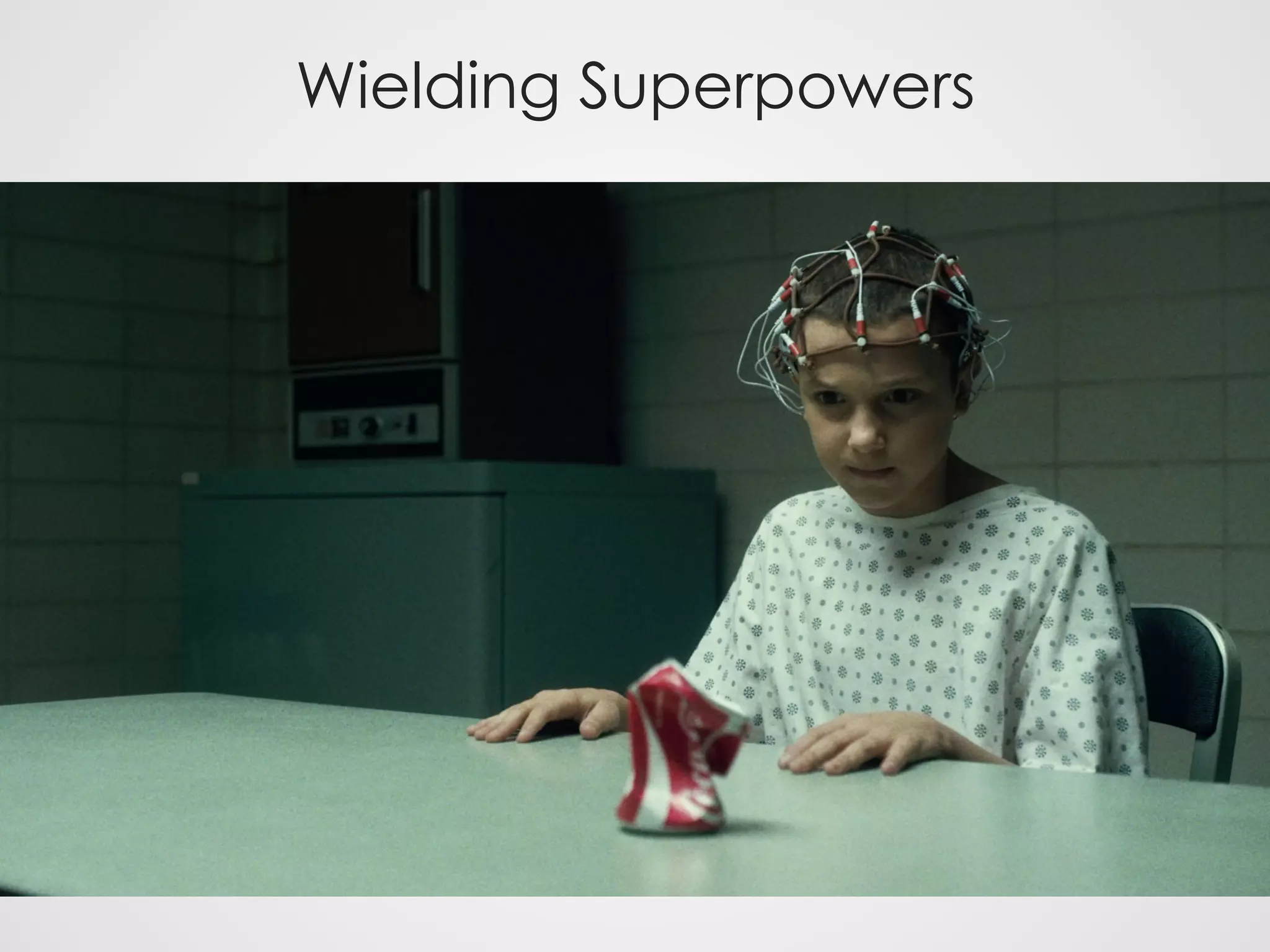 Wielding Superpowers
 